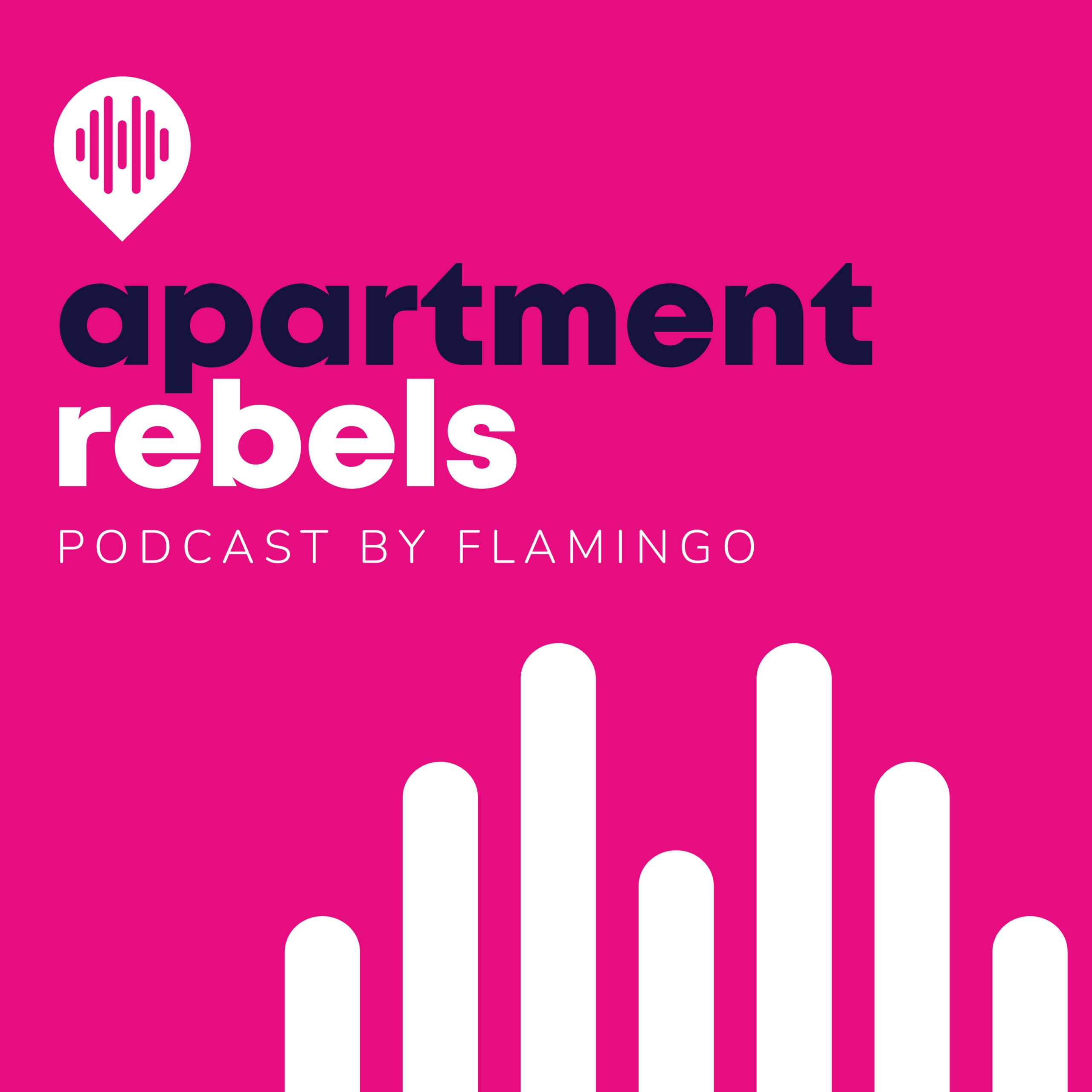 Apartment Rebels Podcast by Flamingo