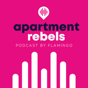 Apartment Rebels Podcast by Flamingo