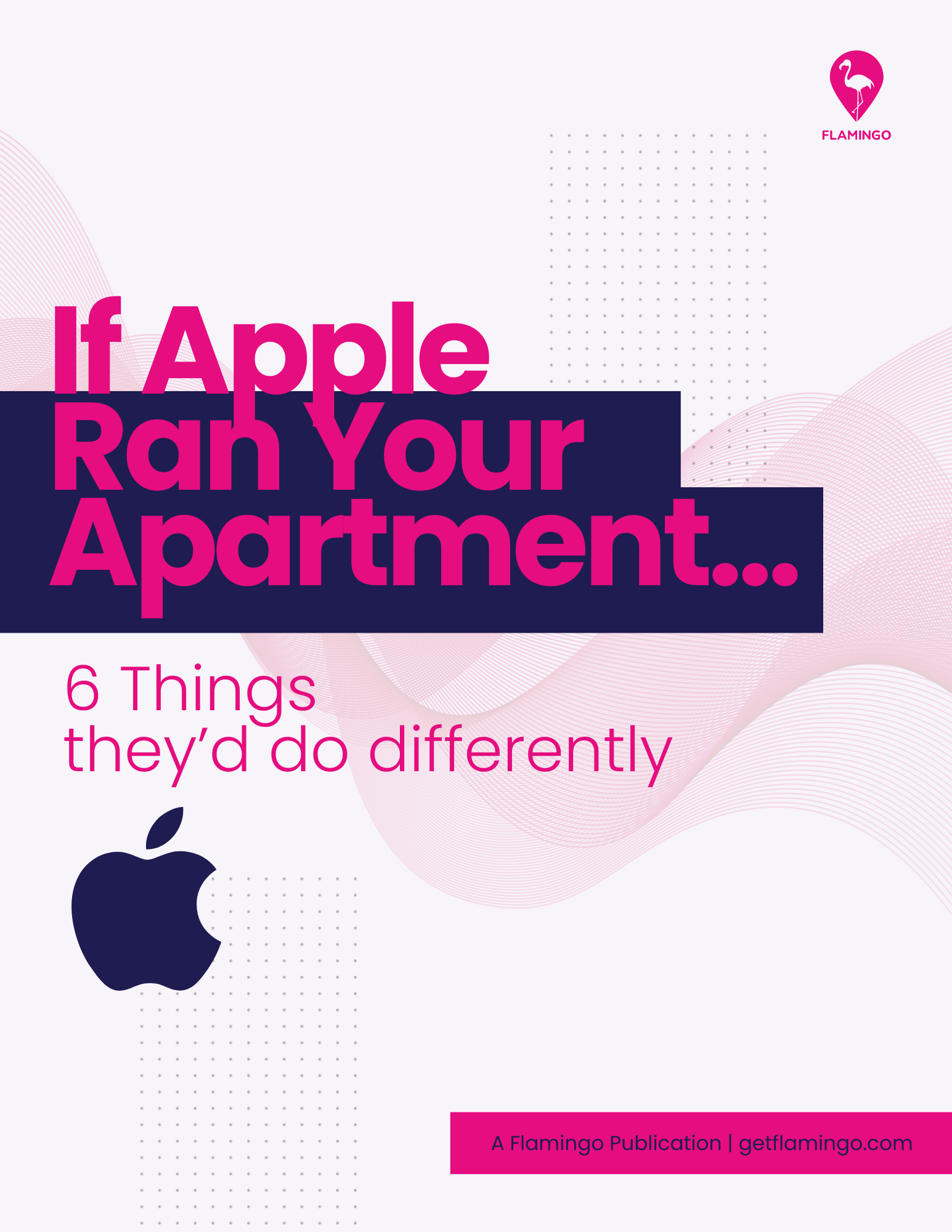 If Apple Ran Your Apartment | Flamingo