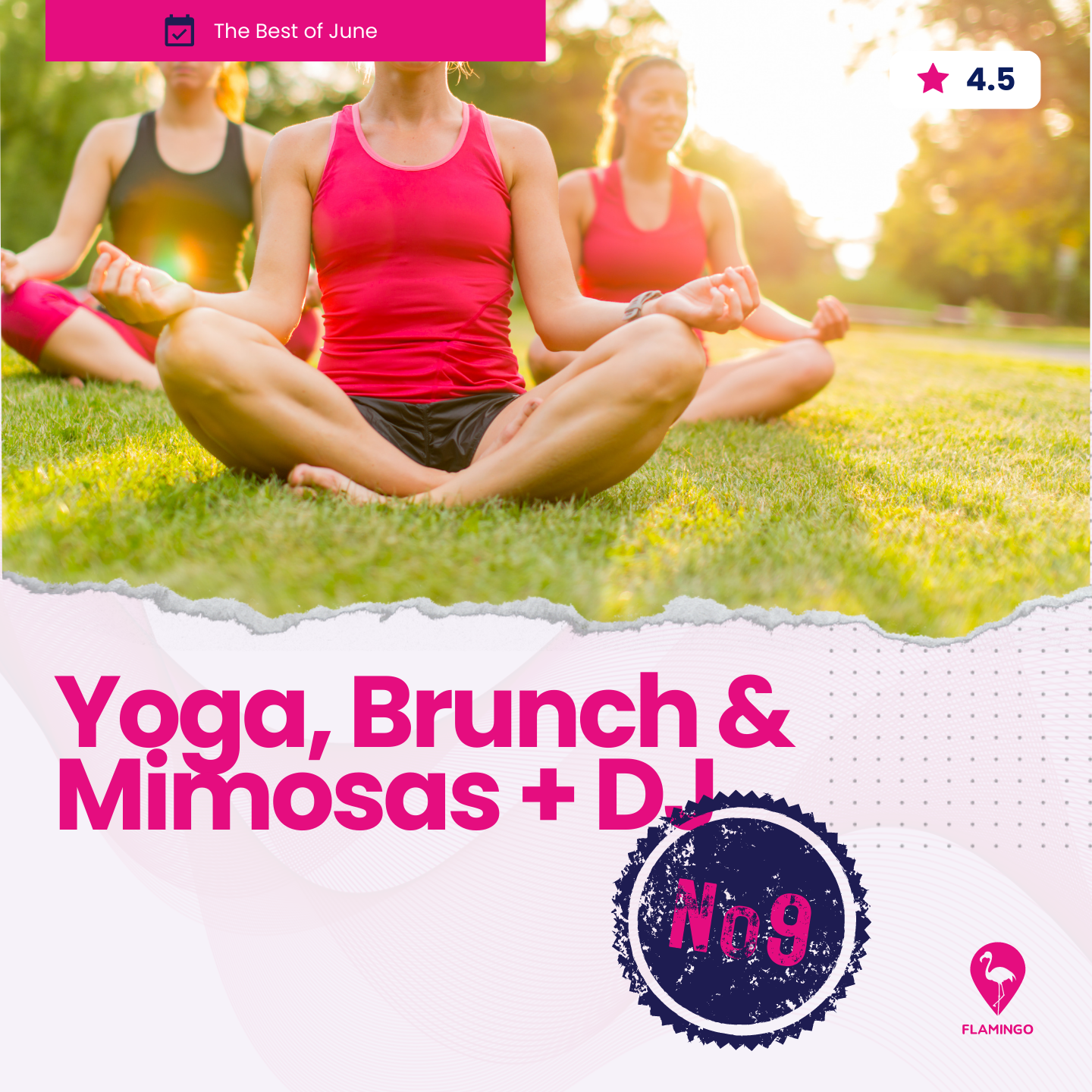 Yoga, Brunch, Mimosas & DJ | Resident Event Ideas for June | Flamingo
