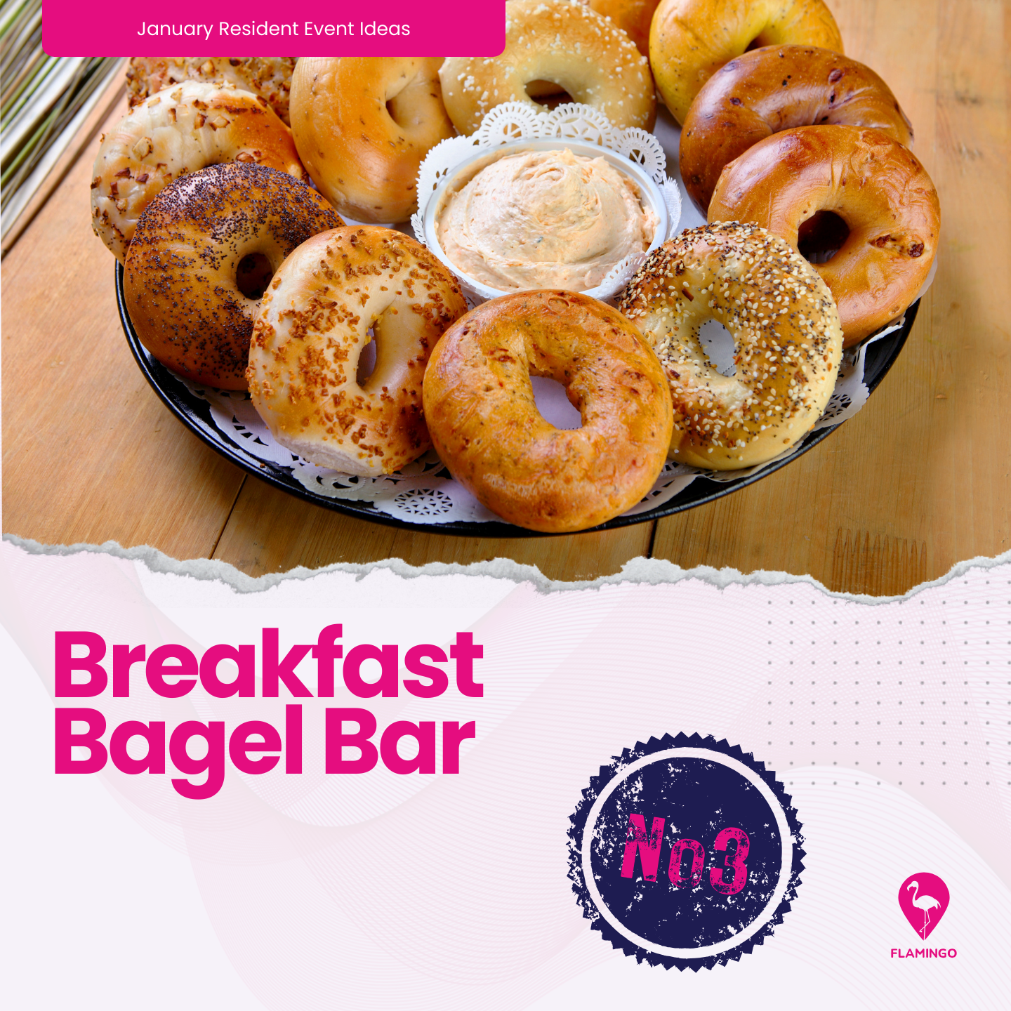Breakfast Bagel Bar | January Resident Event Ideas