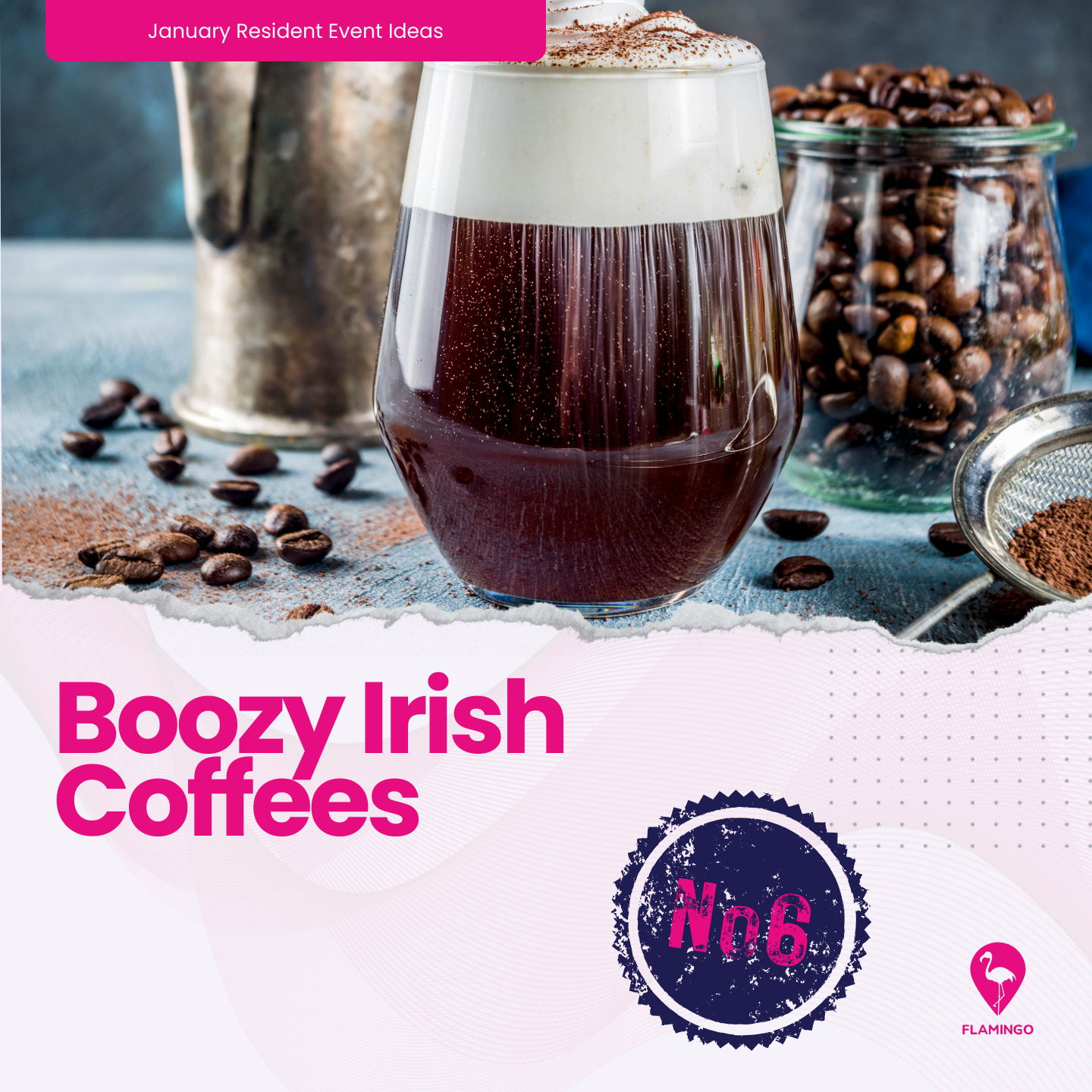 Boozy Irish Coffee Bar | January Resident Event Ideas